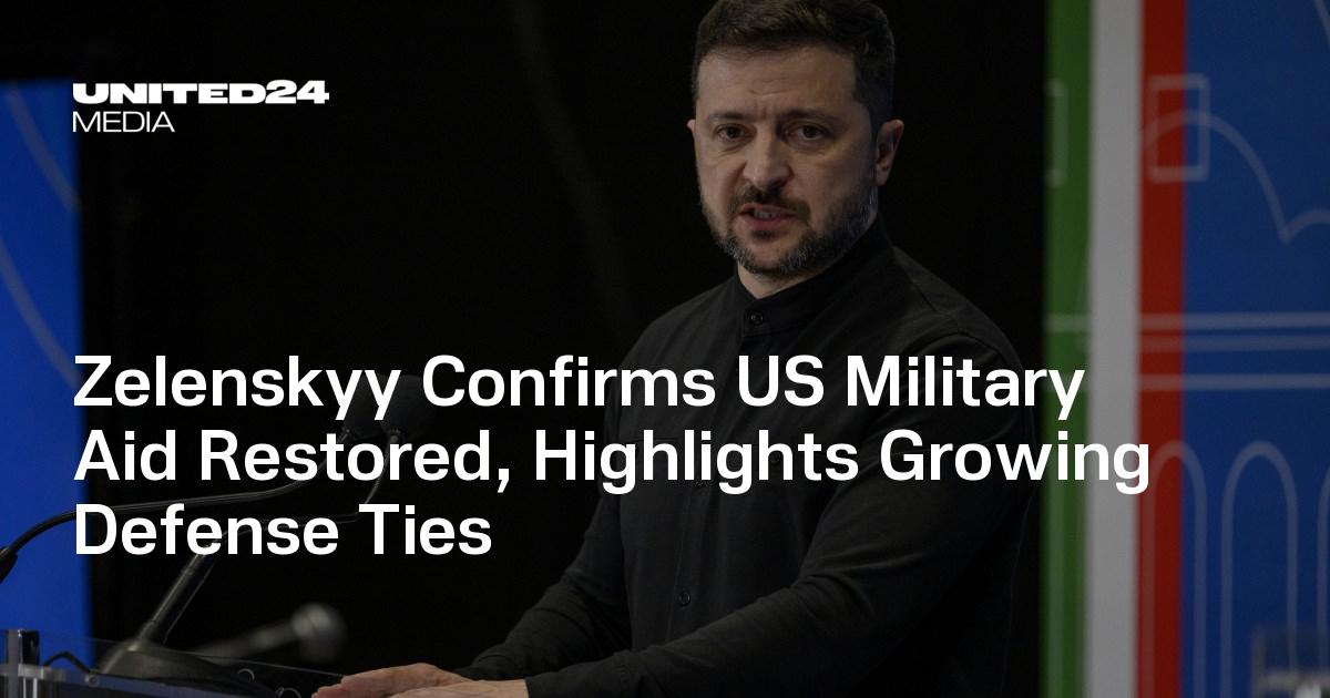 Zelenskyy Confirms US Military Aid Restored, Highlights Growing Defense Ties